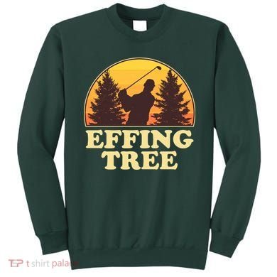 Effing Tree Funny Vintage Golfing Sweatshirt