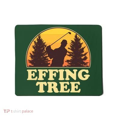 Effing Tree Funny Vintage Golfing Mousepad