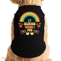 Embarrassing Funny gift Inappropriate Burns When Pee Adult Humor Gift Doggie Tank thumb 0