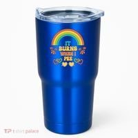 Embarrassing Funny gift Inappropriate Burns When Pee Adult Humor Gift Tumbler thumb 0