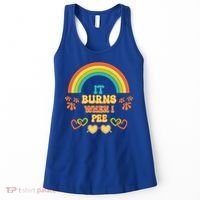 Embarrassing Funny gift Inappropriate Burns When Pee Adult Humor Gift Women's Tank Top thumb 0