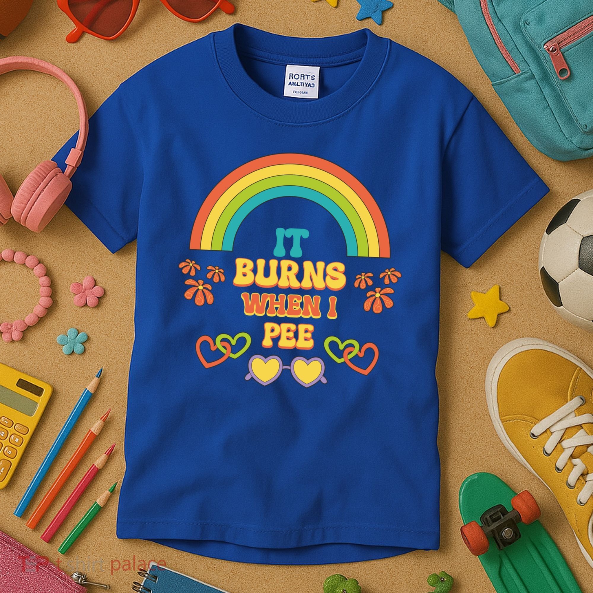 Embarrassing Funny gift Inappropriate Burns When Pee Adult Humor Gift Kids T-Shirt