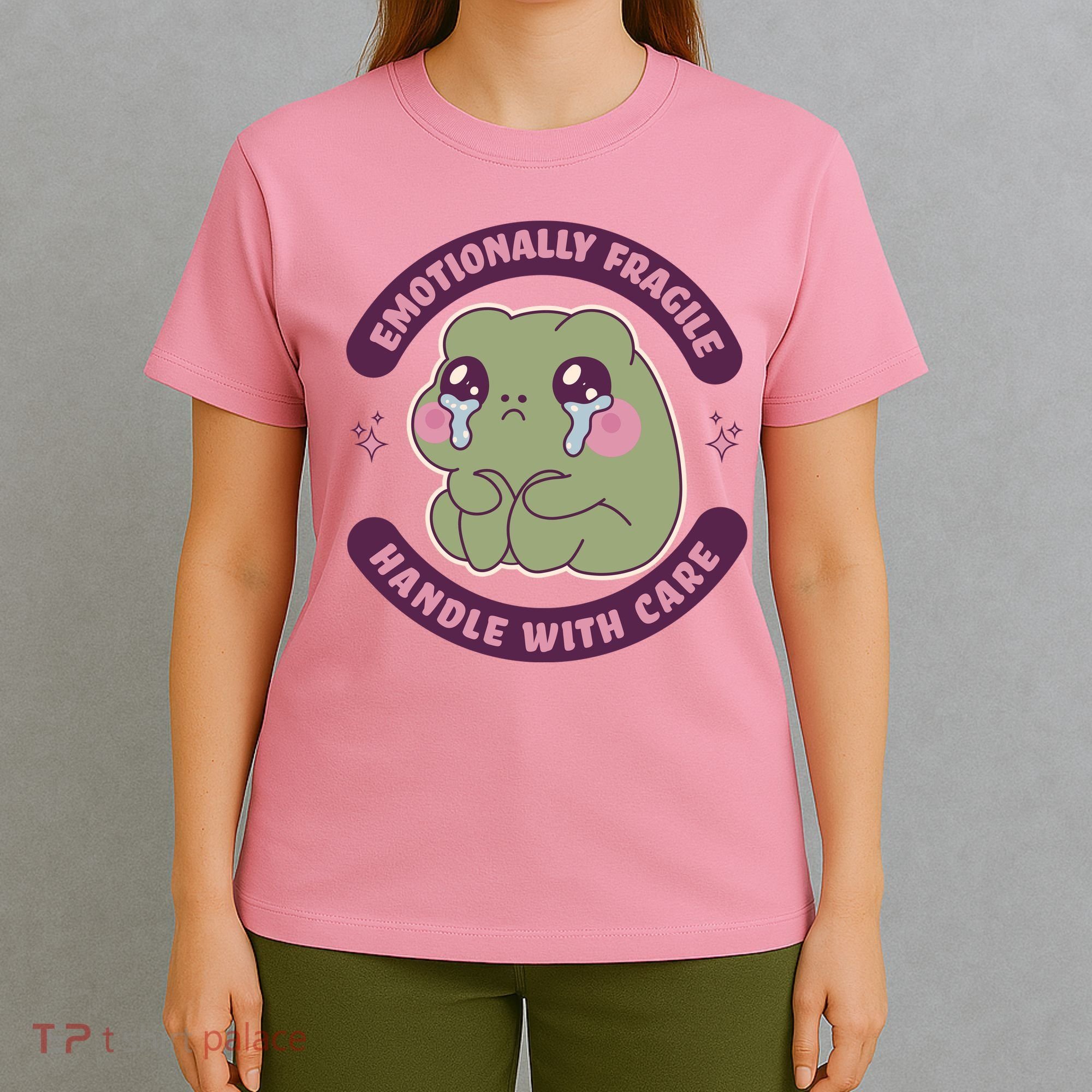 Emotionally Fragile Handle With Care Cute Crying Frog T-Shirt
