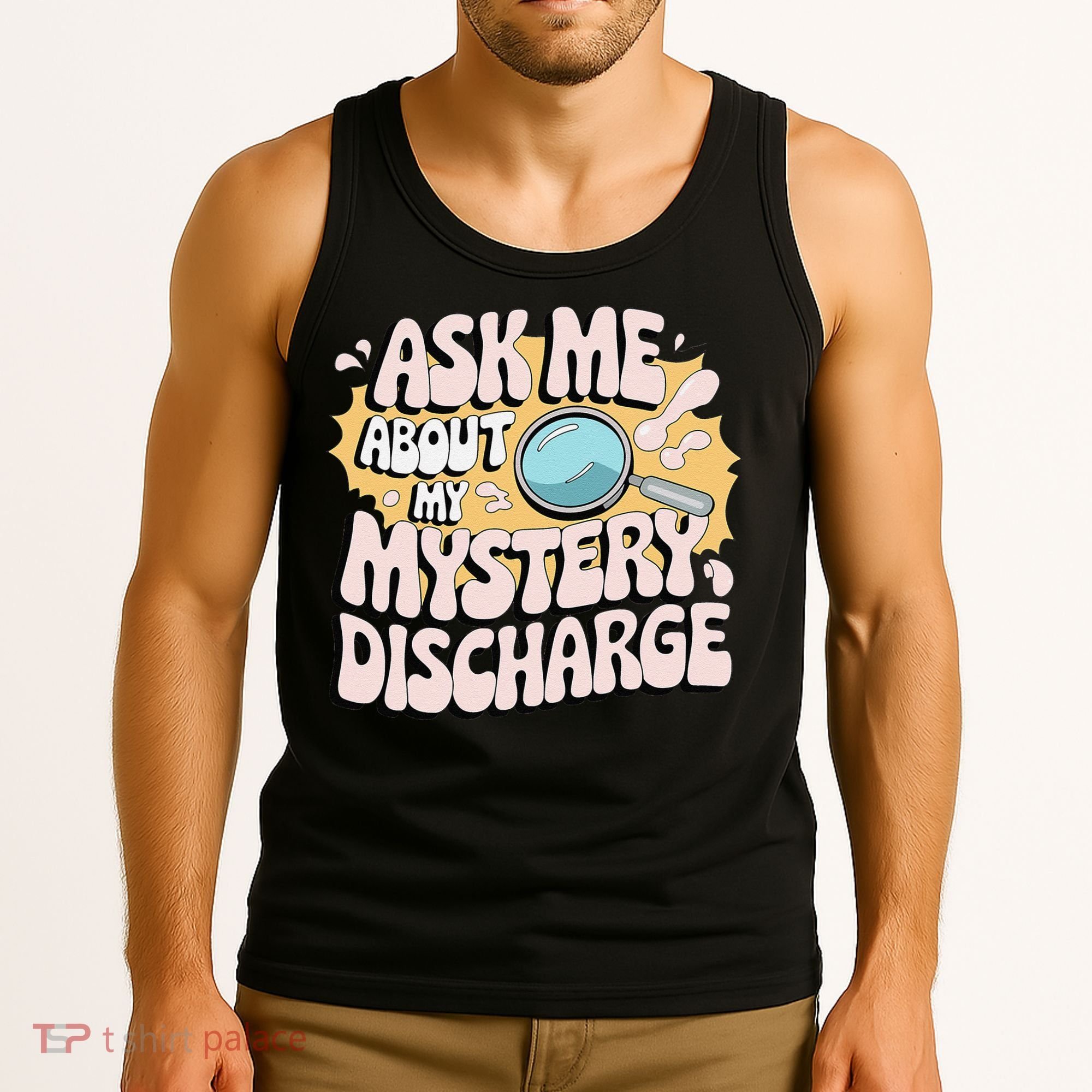 Embarrassing Funny Inappropriate Discharge Adult Humor Tank Top