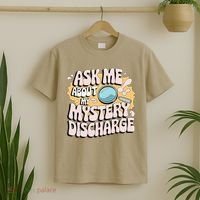 Embarrassing Funny Inappropriate Discharge Adult Humor T-Shirt thumb 2