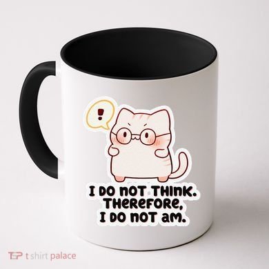 Ellie Furrington I Do Not Think Therefore I Do Not Am. Coffee Mug