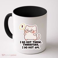 Ellie Furrington I Do Not Think Therefore I Do Not Am. Coffee Mug thumb 0