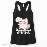 Ellie Furrington I Do Not Think Therefore I Do Not Am. Women's Tank Top thumb 0