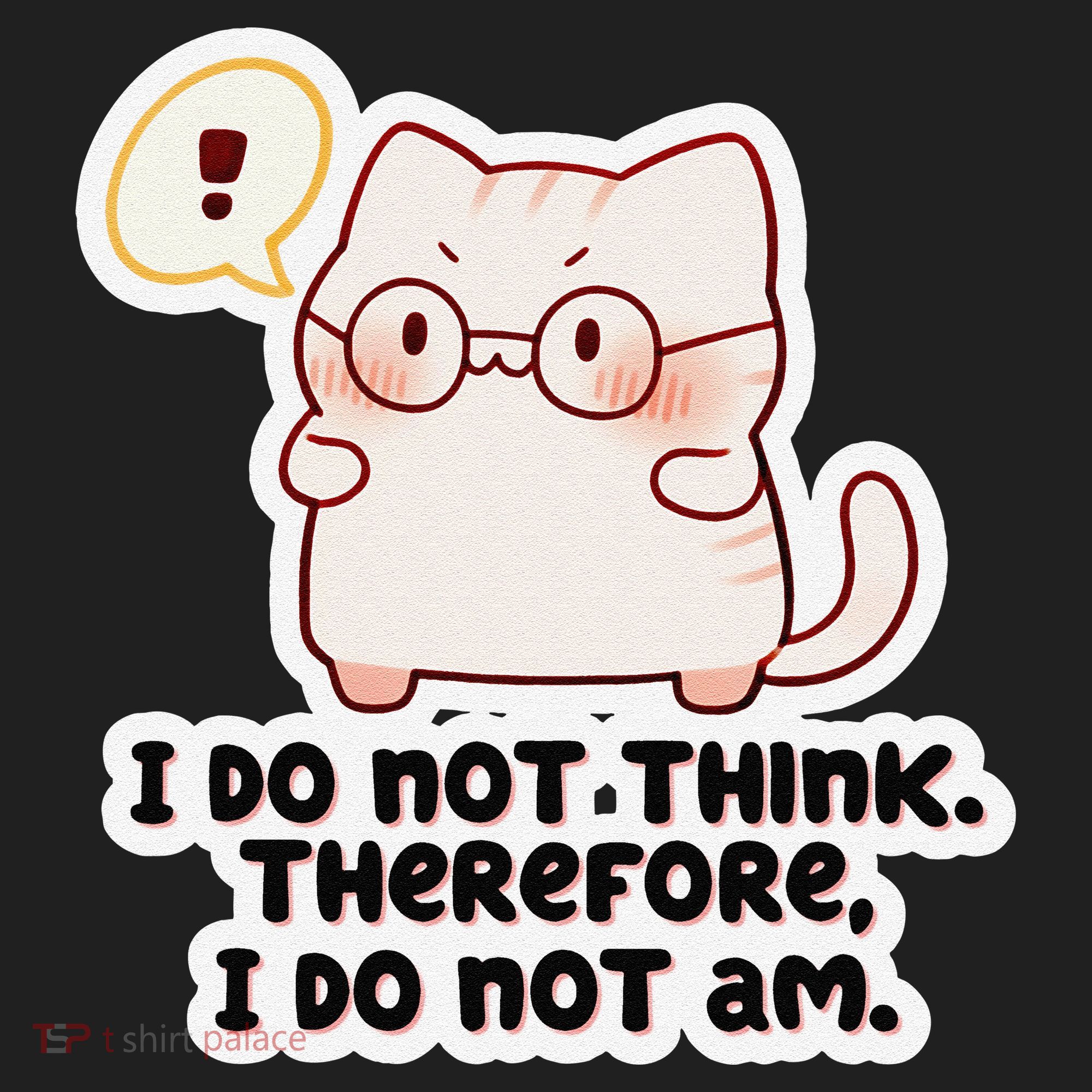 Ellie Furrington I Do Not Think Therefore I Do Not Am. Hat