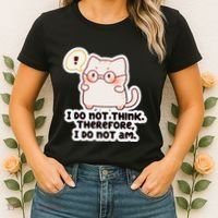 Ellie Furrington I Do Not Think Therefore I Do Not Am. Women's T-Shirt thumb 2