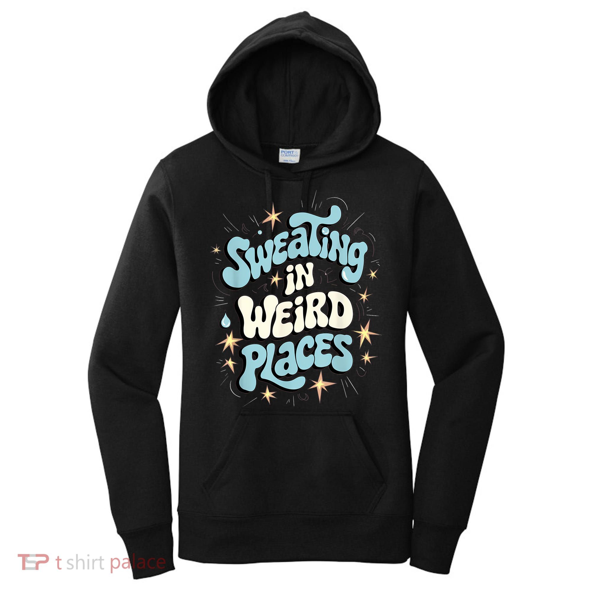 Embarrassing Funny Inappropriate Sweating Adult Humor Women's Hoodie