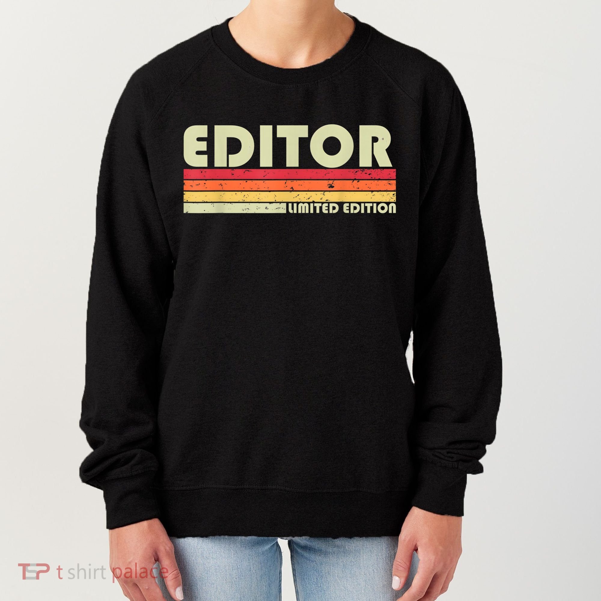 EDITOR Funny Job Title Profession Birthday Worker Idea Women's Sweatshirt