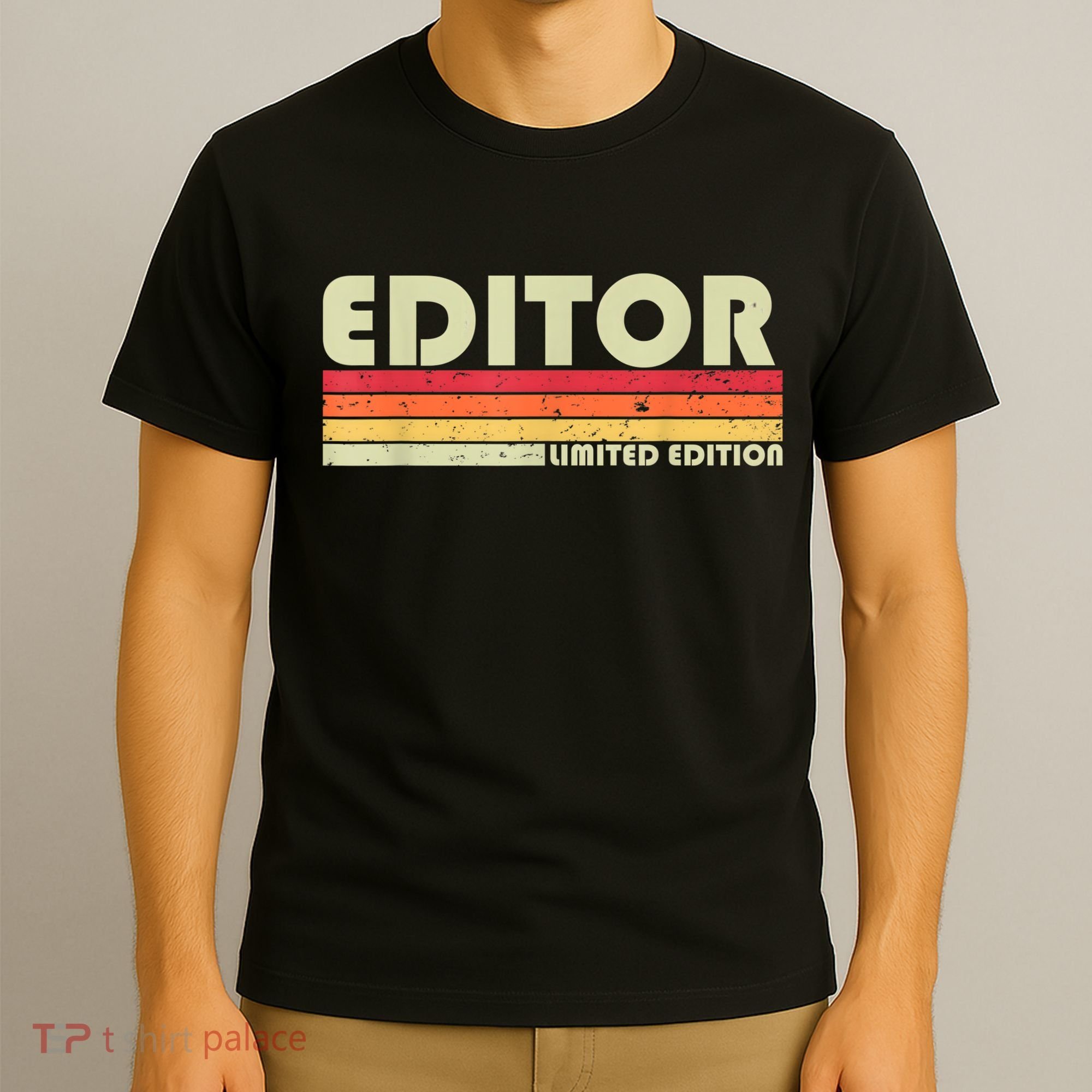 EDITOR Funny Job Title Profession Birthday Worker Idea T-Shirt