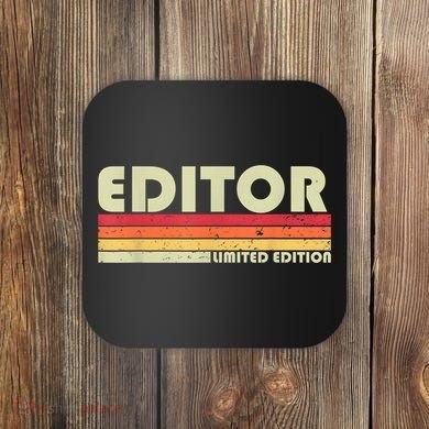 EDITOR Funny Job Title Profession Birthday Worker Idea Coaster