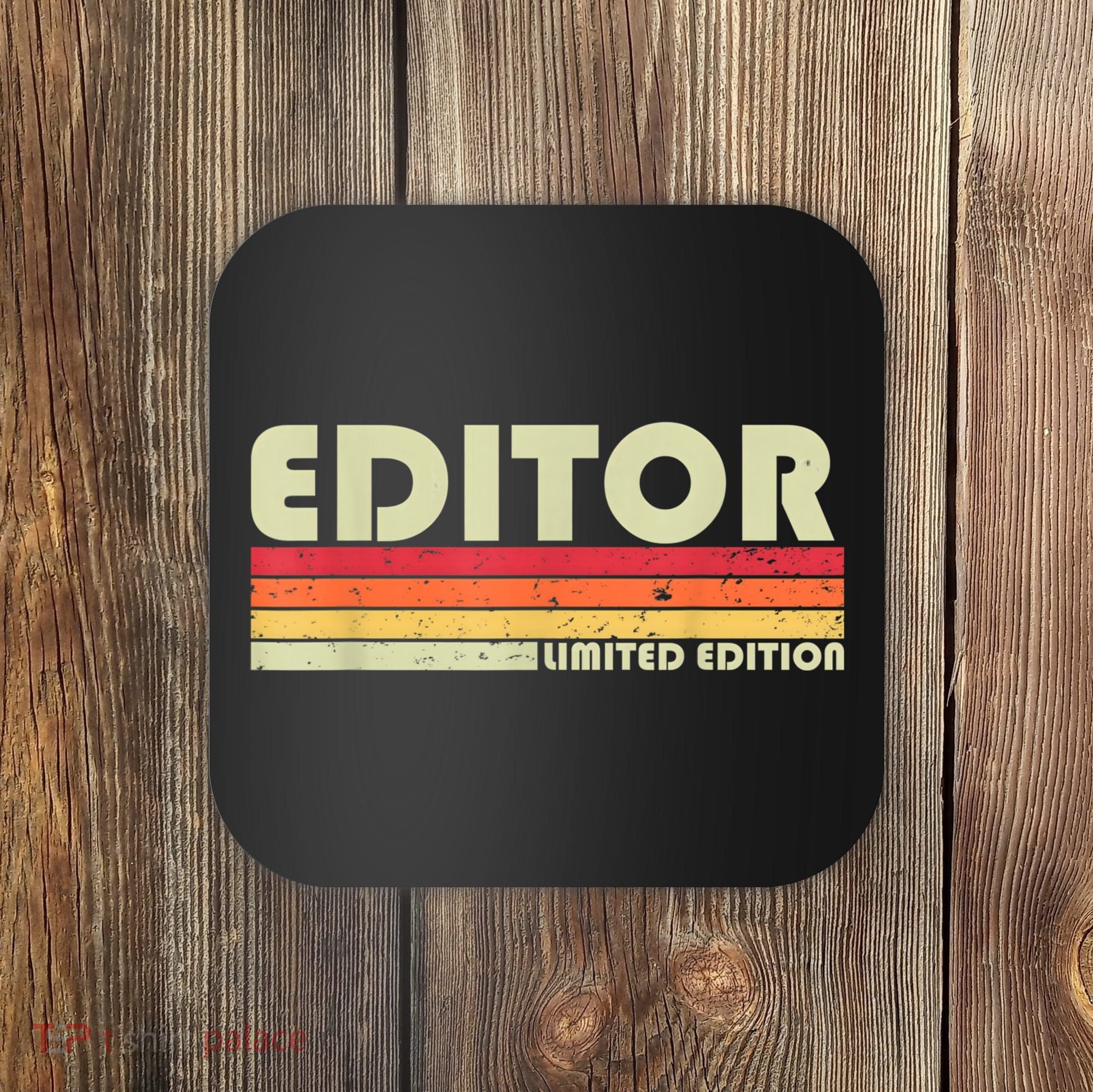 EDITOR Funny Job Title Profession Birthday Worker Idea Coaster