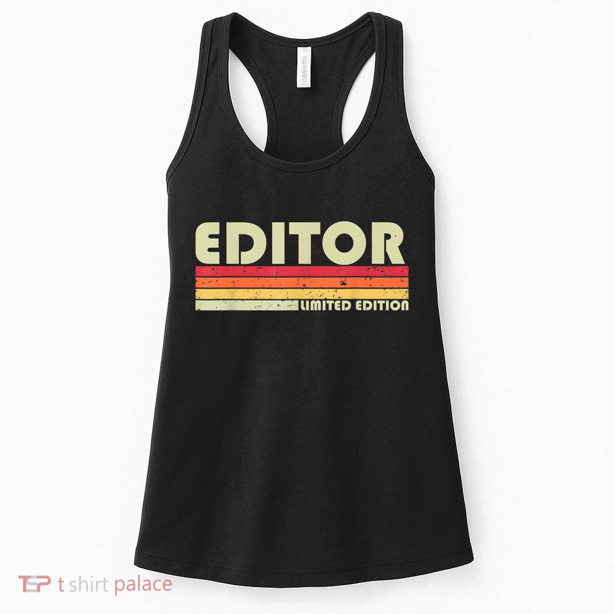 EDITOR Funny Job Title Profession Birthday Worker Idea Women's Tank Top