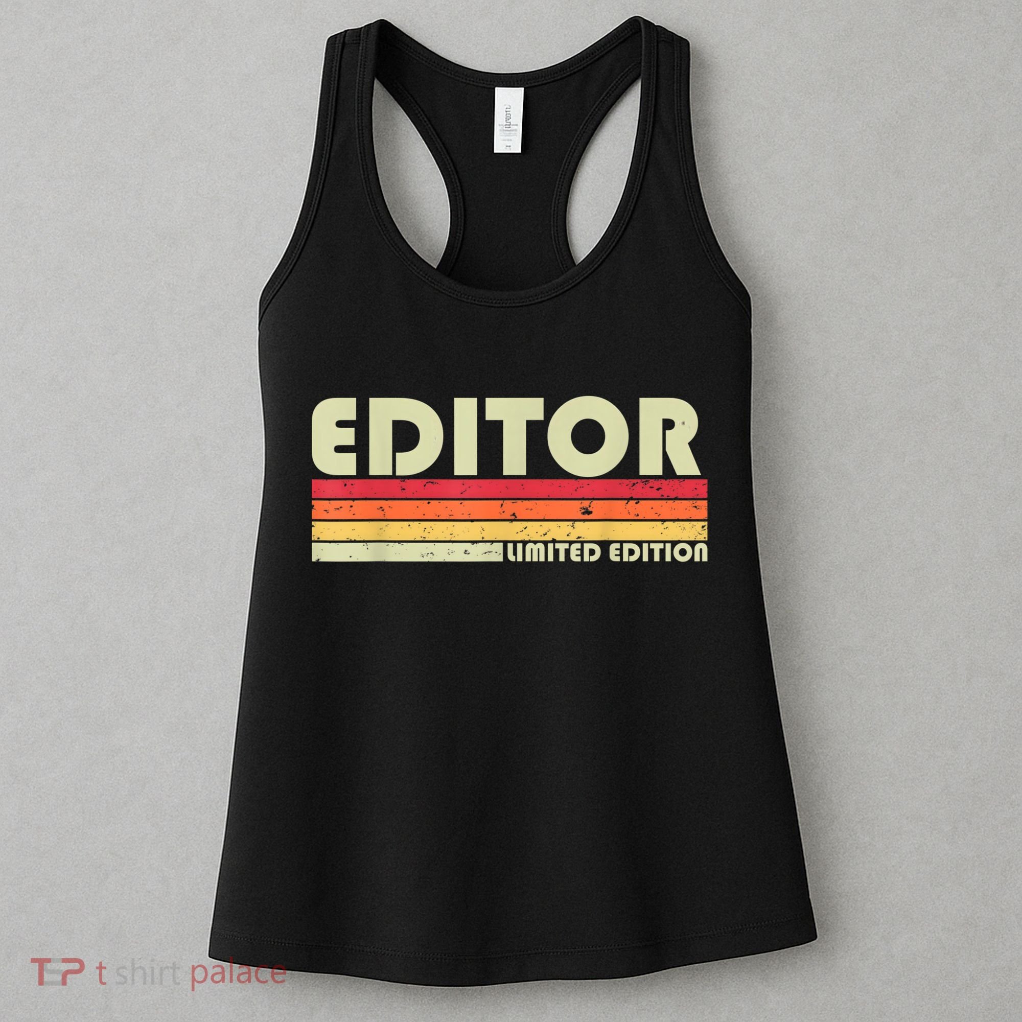 EDITOR Funny Job Title Profession Birthday Worker Idea Women's Tank Top