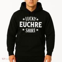 Euchre Funny Lucky Card Game Player Hoodie thumb 2