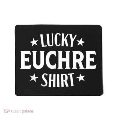 Euchre Funny Lucky Card Game Player Mousepad