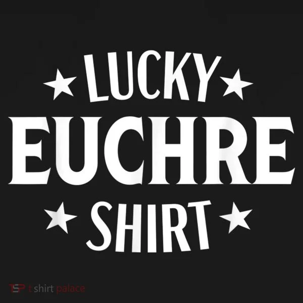 Euchre Funny Lucky Card Game Player Women's T-Shirt