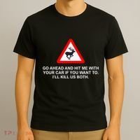 Espresso Future Roadkill Go Ahead And Hit Me With Your Car If You Want To ILl K T-Shirt thumb 3