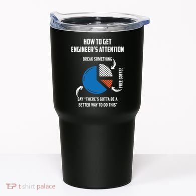 Engineer Funny Tee For Electrical Mechanical Civil Computer Tumbler