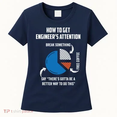 Engineer Funny Tee For Electrical Mechanical Civil Computer Women's T-Shirt