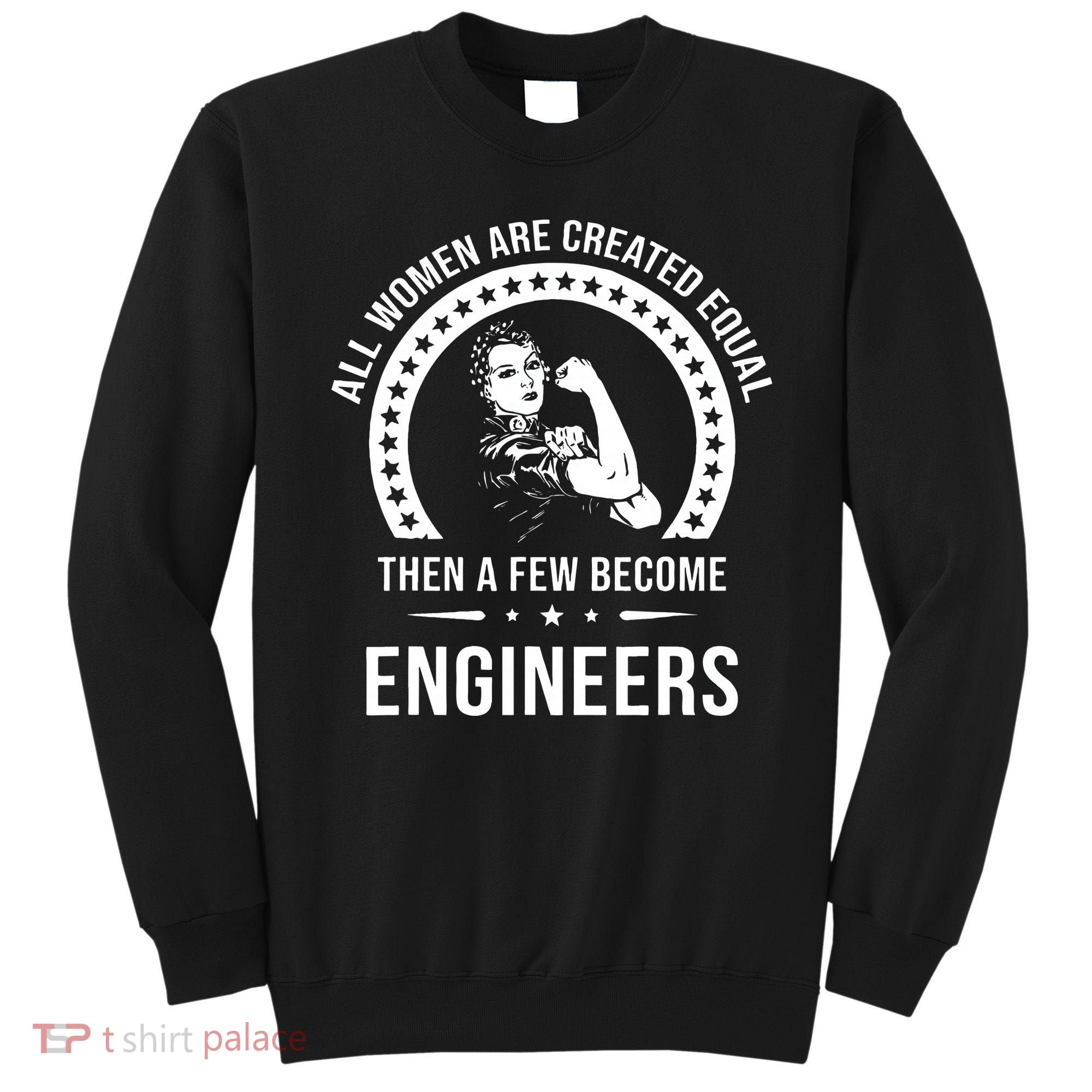 Engineer For Women Engineer Sweatshirt