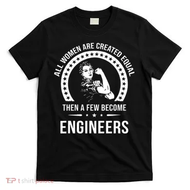 Engineer For Women Engineer T-Shirt