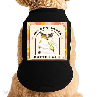 Easy Greasy Beautiful Butter Girl Doggie Tank