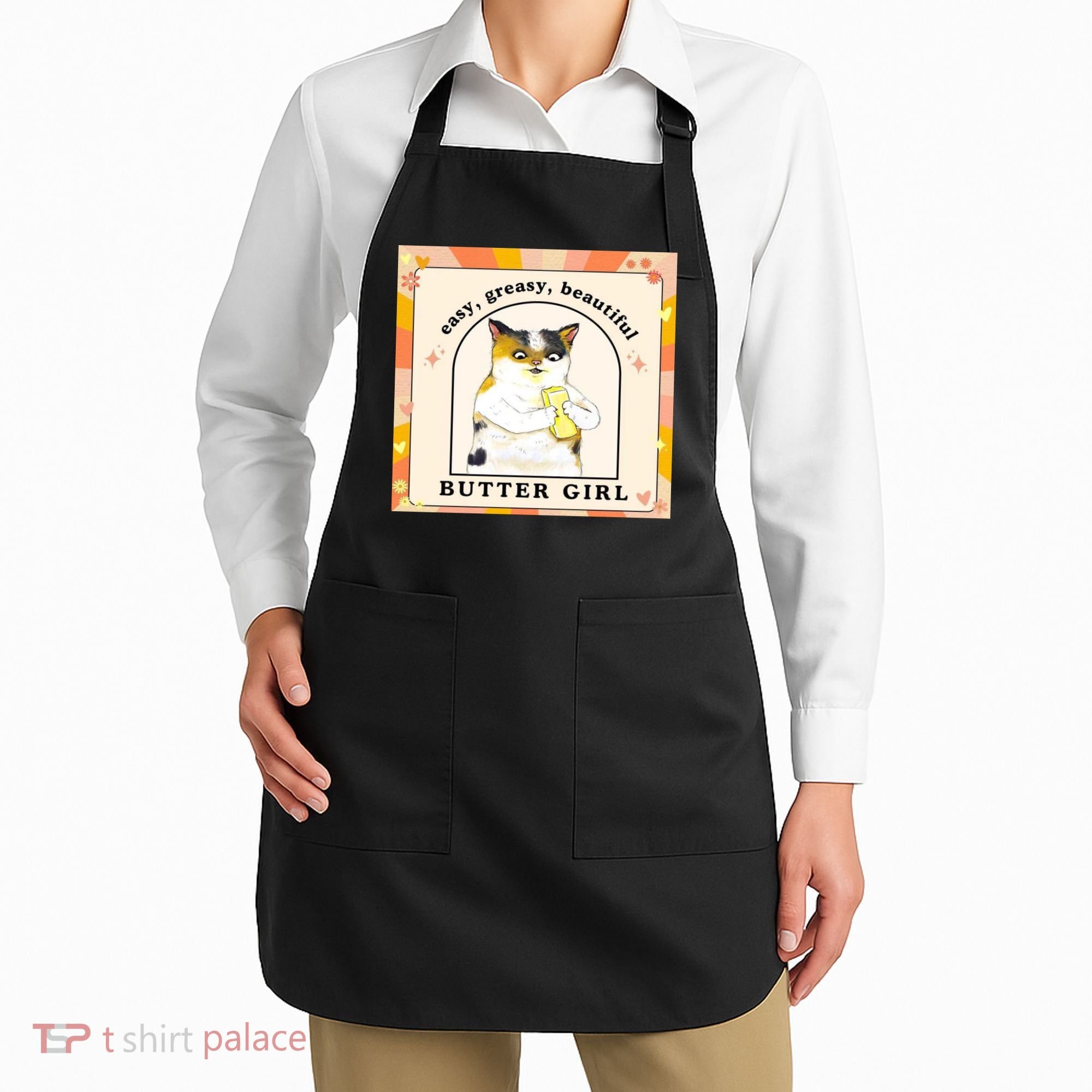 Easy Greasy Beautiful Butter Girl Apron