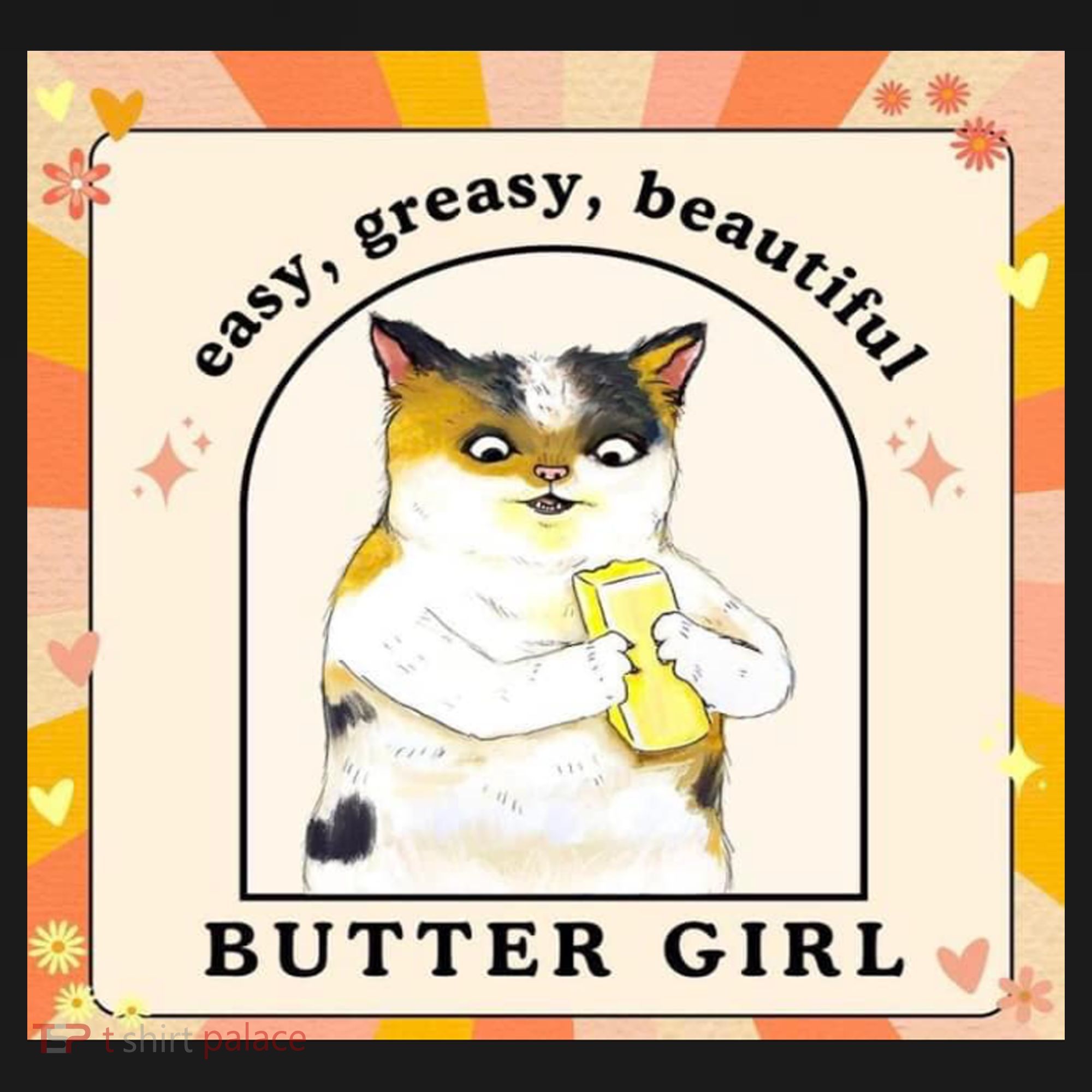 Easy Greasy Beautiful Butter Girl Women's Hoodie