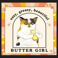 Easy Greasy Beautiful Butter Girl Tumbler thumb 3