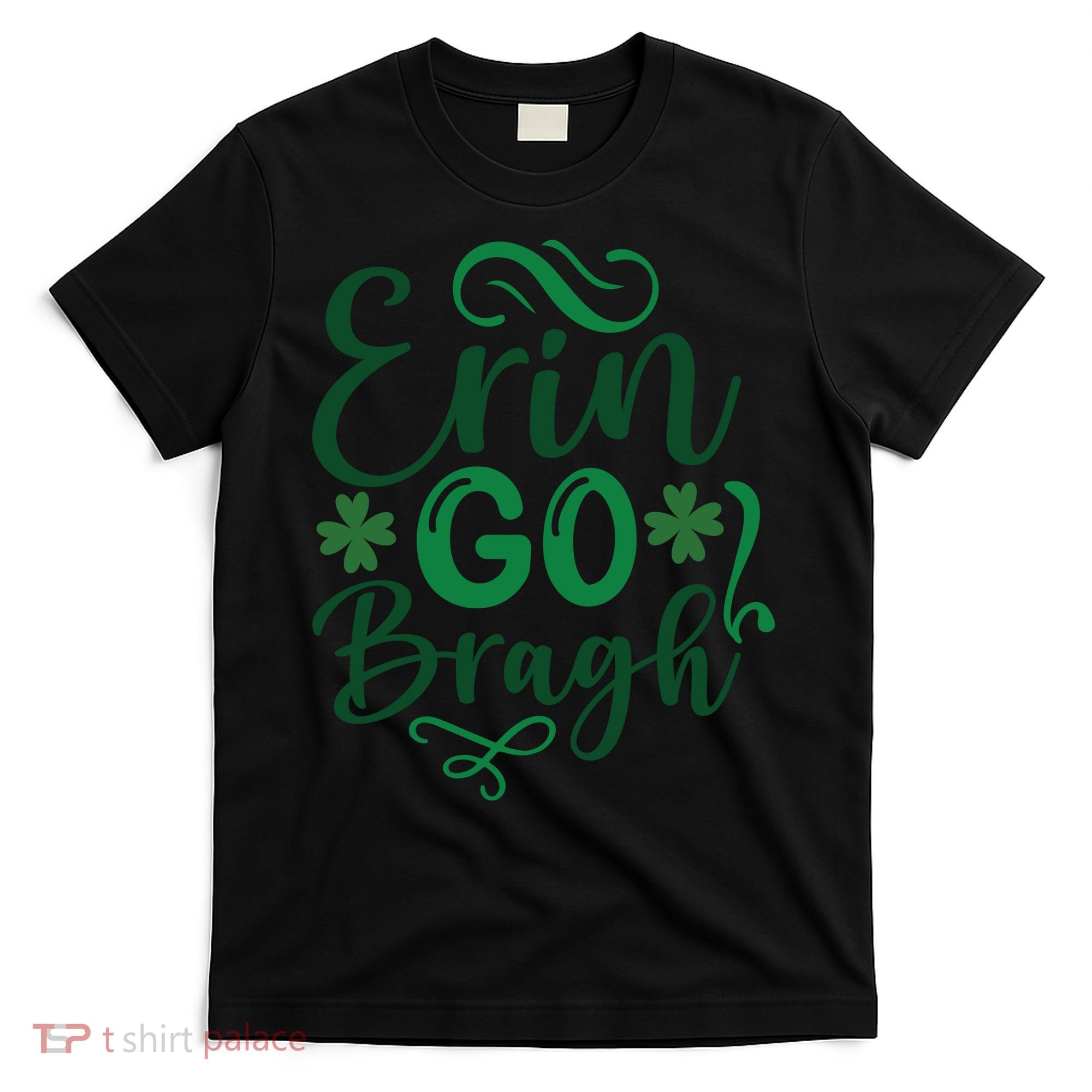Erin Go Bragh T-Shirt