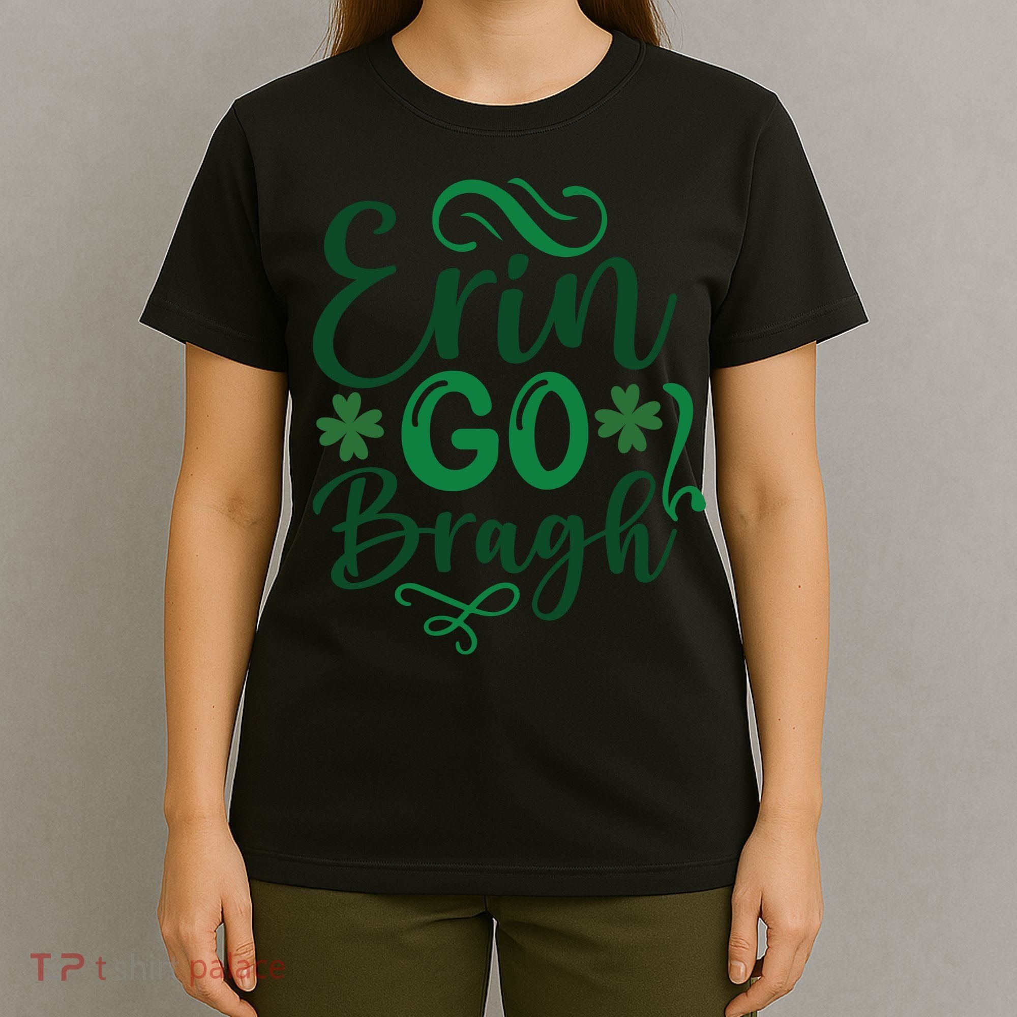Erin Go Bragh T-Shirt