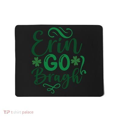 Erin Go Bragh Mousepad