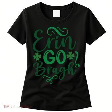 Erin Go Bragh Women's T-Shirt