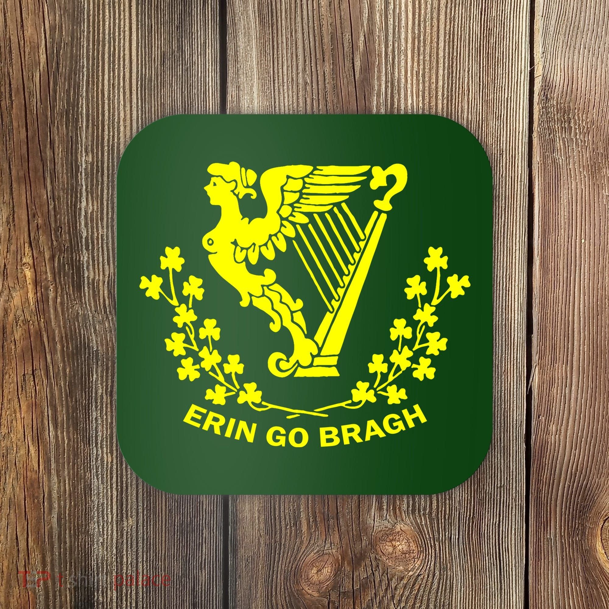 Erin Go Bragh Coaster