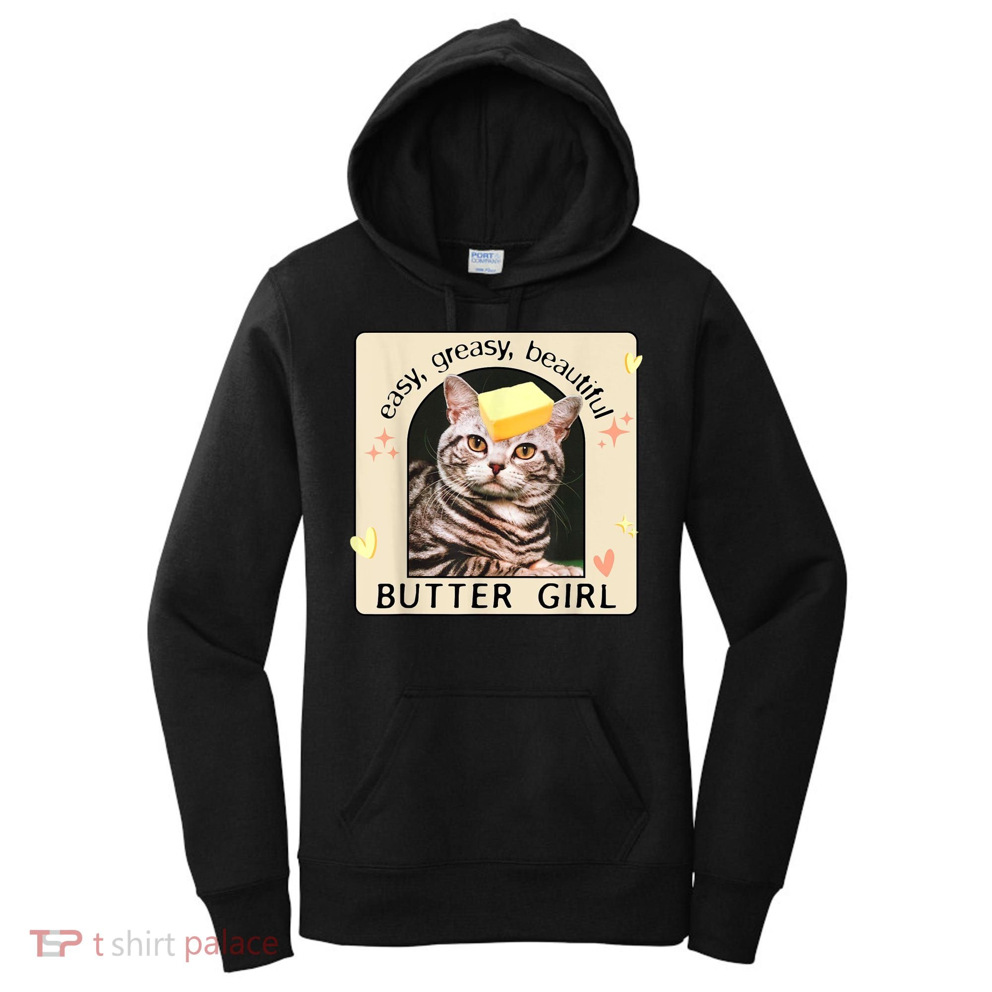 Easy Greasy Beautiful Butter Girl Cat Graphic Women's Hoodie