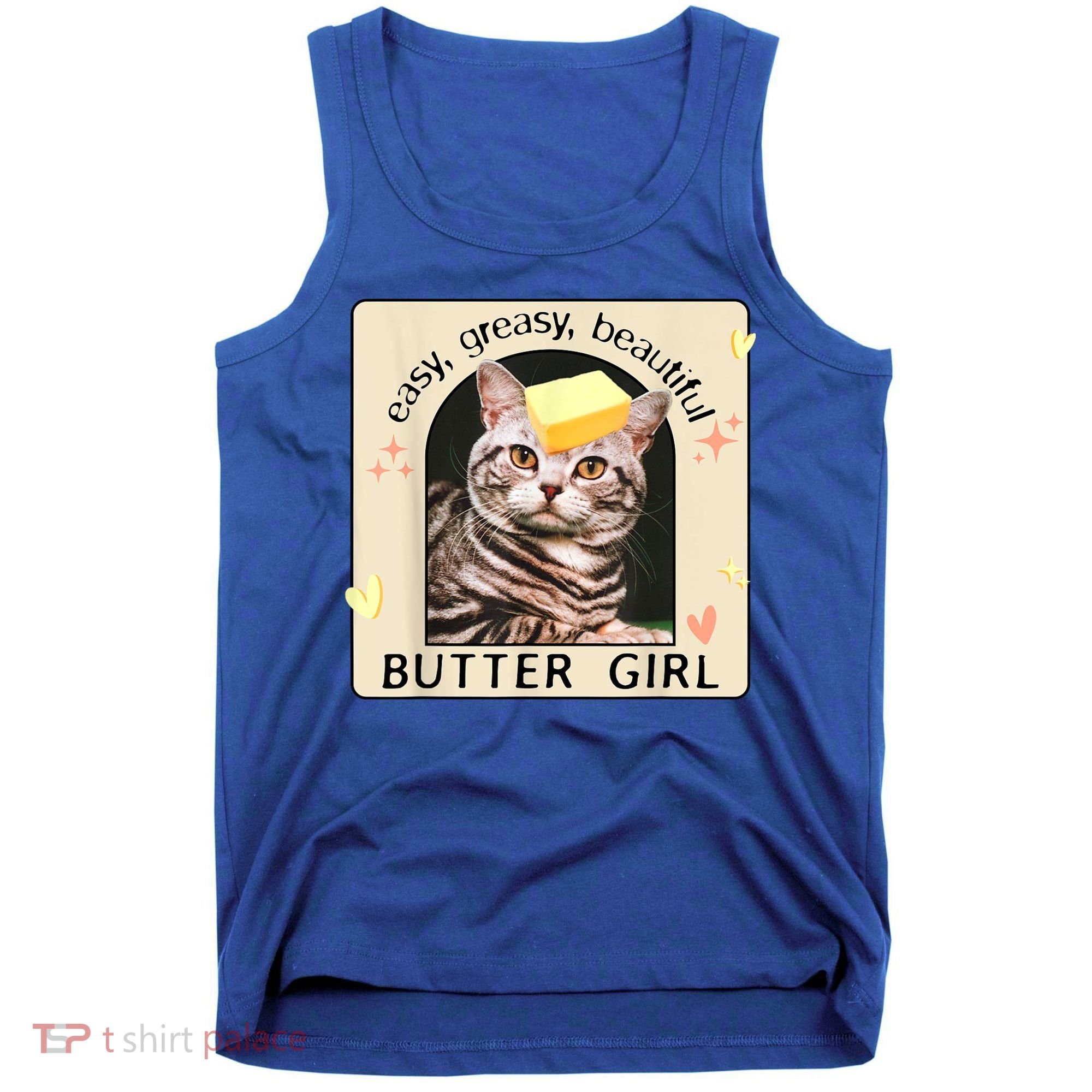 Easy Greasy Beautiful Butter Girl Cat Graphic Tank Top