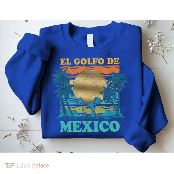 El Golfo De MéXico Sweatshirt