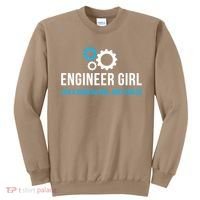 Engineer Girl Funny Cute Engineering STEM Gift T Sweatshirt thumb 0
