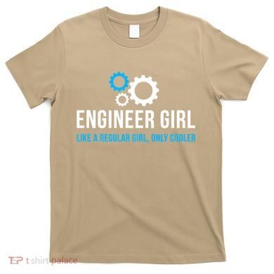 Engineer Girl Funny Cute Engineering STEM Gift T T-Shirt