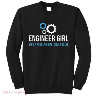 Engineer Girl Funny Cute Engineering STEM Gift Sweatshirt