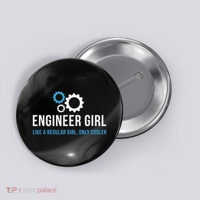 Engineer Girl Funny Cute Engineering STEM Gift Button