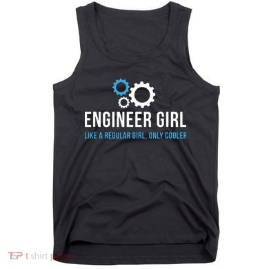 Engineer Girl Funny Cute Engineering STEM Gift Tank Top