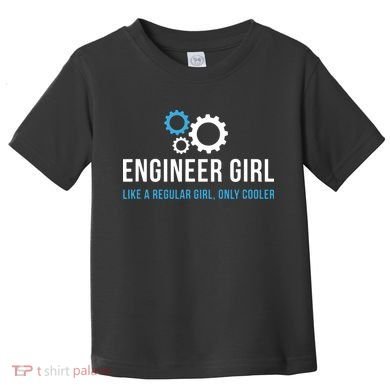 Engineer Girl Funny Cute Engineering STEM Gift Toddler T-Shirt
