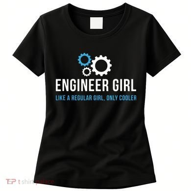 Engineer Girl Funny Cute Engineering STEM Gift Women's T-Shirt