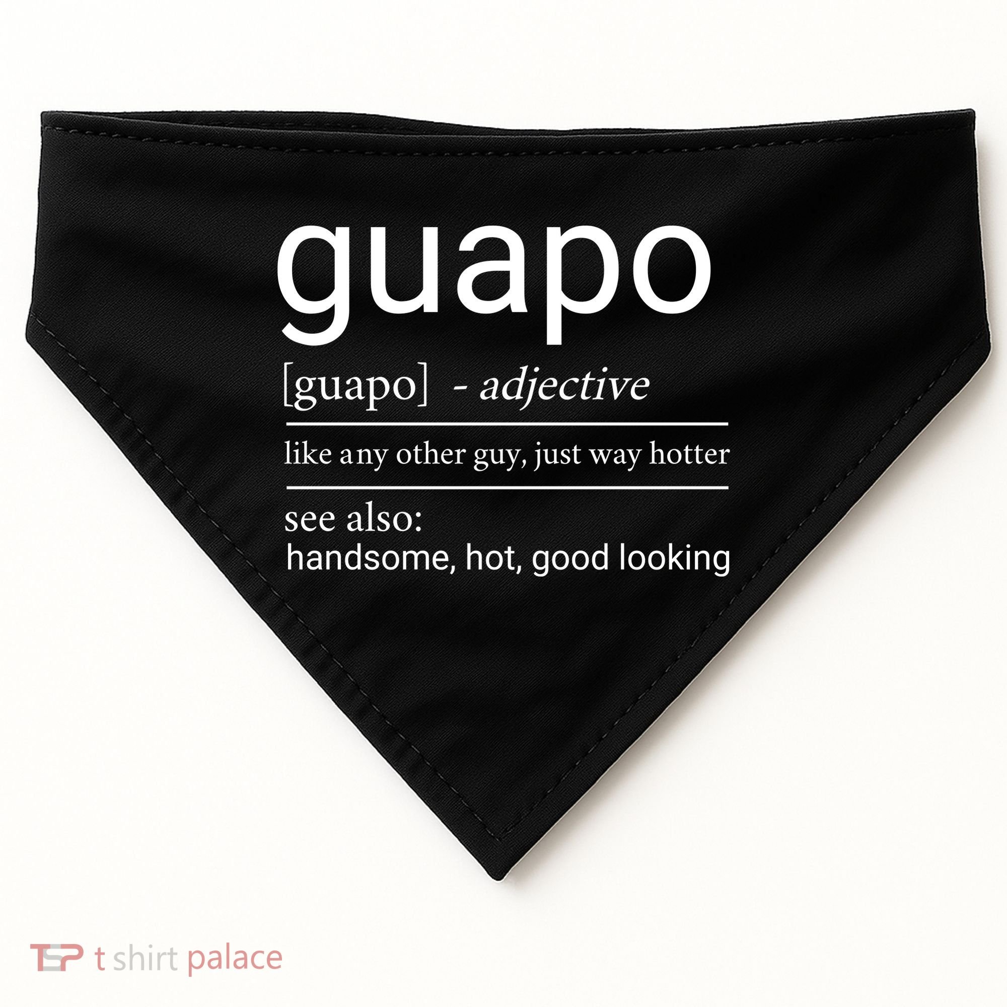 El Guapo Funny Definition USA-Made Doggie Bandana