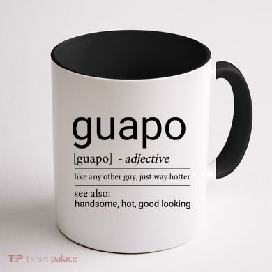 El Guapo Funny Definition Coffee Mug back